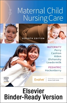 Loose Leaf Maternal Child Nursing Care - Binder Ready Book