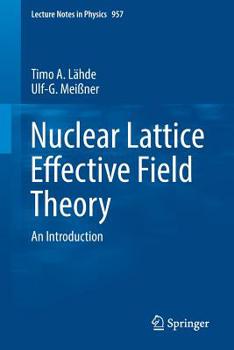 Paperback Nuclear Lattice Effective Field Theory: An Introduction Book