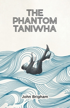 Paperback The Phantom Taniwha Book