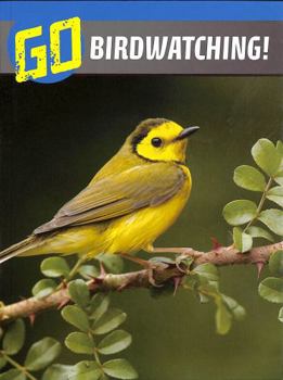 Paperback Go Birdwatching! (The Wild Outdoors) Book