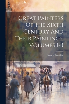 Paperback Great Painters Of The Xixth Century And Their Paintings, Volumes 1-3 Book