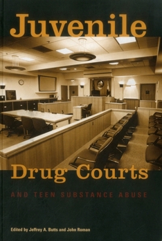 Paperback Juvenile Drug Courts and Teen Substance Abuse Book