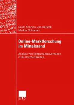 Paperback Online-Marktforschung Im Mittelstand: Analyse Von Konsumentenverhalten in 3d-Internet-Welten [German] Book