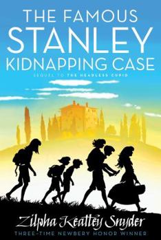 The Famous Stanley Kidnapping Case - Book #2 of the Stanley Family