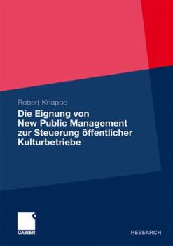 Die Eignung Von New Public Management Zur Steuerung Offentlicher Kulturbetriebe