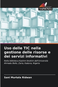 Paperback Uso delle TIC nella gestione delle risorse e dei servizi informativi [Italian] Book
