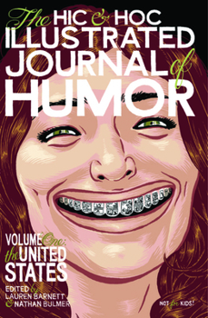 Paperback The Hic & Hoc Journal of Humor: Volume One: The United States Book