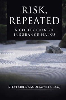 Paperback Risk, Repeated: A Collection of Insurance Haiku Book