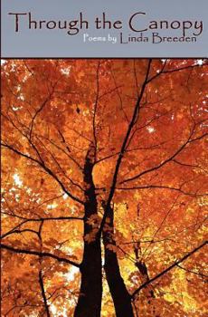 Paperback Through the Canopy: A poetic journey through lifetimes Book