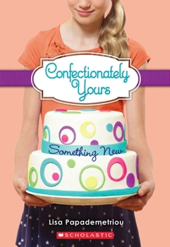 Paperback Something New (Confectionately Yours #4): Volume 3 Book