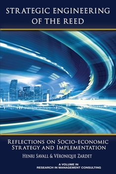 Paperback Strategic Engineering of the Reed: Reflections on Socio-Economic Strategy and Implementation Book