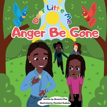 Paperback Dear Little Me Anger Be Gone Book
