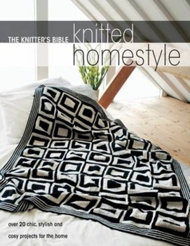 Paperback Knitted Homestyle: Over 20 Chic, Stylish and Cosy Projects for the Home Book