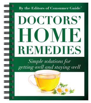 Doctors' Home Remedies