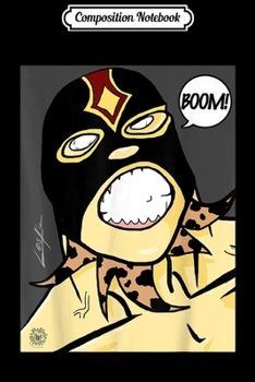 Paperback Composition Notebook: Luchador Konnan BOOM Lucha Libre Journal/Notebook Blank Lined Ruled 6x9 100 Pages Book