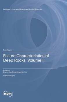Hardcover Failure Characteristics of Deep Rocks, Volume II Book