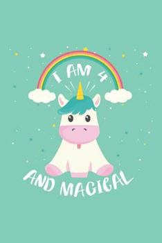 Paperback I Am 4 And Magical: 4th Birthday Girls Rainbow Unicorn Activity Book