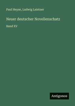 Paperback Neuer deutscher Novellenschatz: Band XV [German] Book