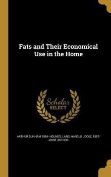 Hardcover Fats and Their Economical Use in the Home Book