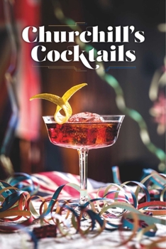 Hardcover Churchill's Cocktail Cookbook Book