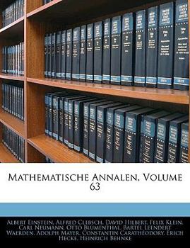 Paperback Mathematische Annalen, Volume 63 Book