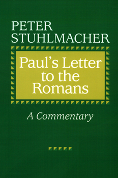 Paperback Paul's Letter to the Romans: A Commentary Book