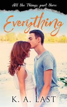Everything - Book #3 of the All the Things