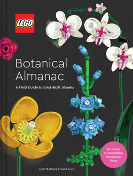 Hardcover Lego Botanical Almanac: A Field Guide to Brick-Built Blooms Book