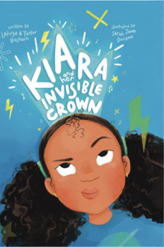 Hardcover Kiara and her Invisible Crown Book