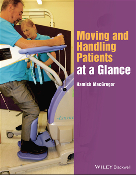 Paperback Moving and Handling Patients at a Glance Book