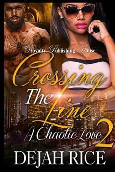 Paperback Crossing the Line 2: A Chaotic Love Book