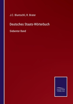 Paperback Deutsches Staats-Wörterbuch: Siebenter Band [German] Book