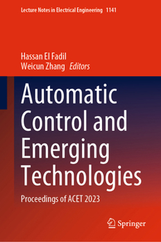 Hardcover Automatic Control and Emerging Technologies: Proceedings of Acet 2023 Book