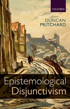 Paperback Epistemological Disjunctivism Book