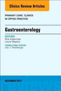 Hardcover Gastroenterology, an Issue of Primary Care: Clinics in Office Practice: Volume 44-4 Book