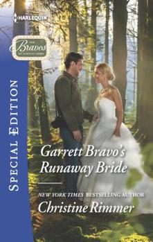 Garrett Bravo's Runaway Bride - Book #50 of the Bravo Family