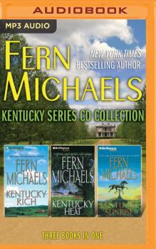 MP3 CD Fern Michaels - Kentucky Series: Books 1-3: Kentucky Rich, Kentucky Heat, Kentucky Sunrise Book