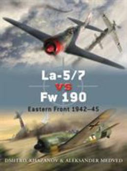 Paperback La-5/7 vs Fw 190: Eastern Front 1942-45 Book