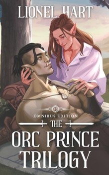 The Orc Prince Trilogy Omnibus Edition - Book  of the Orc Prince Trilogy