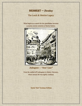 Paperback Beshert - Destiny: The Lorch & Metzler Legacy Book
