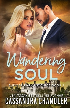 Wandering Soul - Book #1 of the Summer Park Psychics