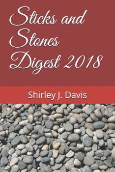 Sticks and Stones Digest 2018