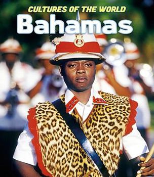 Bahamas (Cultures of the World, Set 20) - Book  of the Cultures of the World