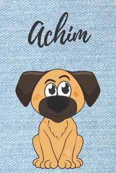 personalisiertes Notizbuch Hunde  / Malbuch / Kritzelbuch / Tagebuch / Notizheft / Journal / DIN A5 / Geschenke Achim: individuelles personalisiertes ... Geschenk für Männer. (German Edition)