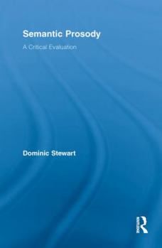 Paperback Semantic Prosody: A Critical Evaluation Book