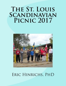 Paperback The St. Louis Scandinavian Picnic 2017 Book