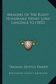 Paperback Memoirs Of The Right Honorable Henry Lord Langdale V2 (1852) Book