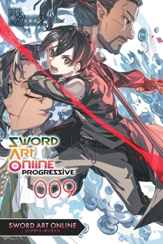 Paperback Sword Art Online Progressive 9 (Light Novel): Volume 9 Book