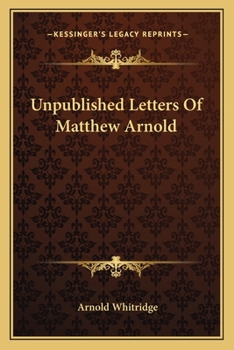 Unpublished Letters Of Matthew Arnold