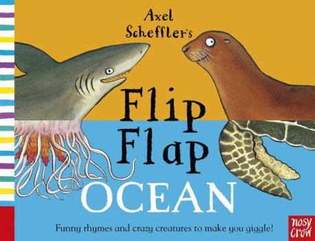 Flip Flap Ocean - Book  of the Axel Scheffler's Flip Flap books